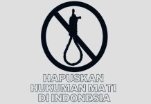Indonesia Menjadi Negara Abolisionis De Facto: Momentum untuk Memperbaiki Situasi Hukuman Mati